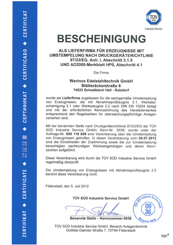 Zertifikat Bescheinigung als Firma für Erzeugnisse mit Umstempelung nach Druckgeräterichtlinie 97/23/EG, Anh. I, Abschnitt 3.1.2 und AD2000-Merkblatt HP0, Abschnitt 4.1